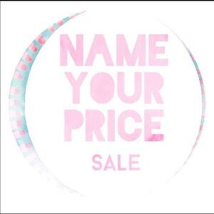 Name your price! Forgot the pricing send an offer